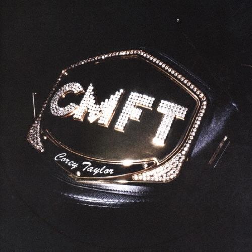 Corey Taylor CMFT CD