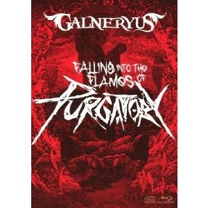 Galneryus FALLING INTO THE FLAMES OF PURGATORY ［Blu-ray Disc+2CD］＜通常盤＞ Blu-ray Disc