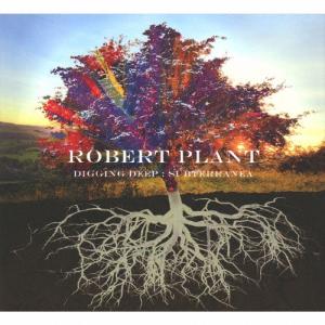 Robert Plant ディギング ディープ:サブテラネア CD