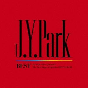 J.Y. Park J.Y. Park BEST ［CD+ブックレット］＜初回生産限定盤＞ CD