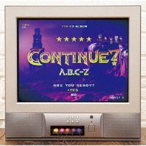 A.B.C-Z CONTINUE?＜通常盤＞ CD