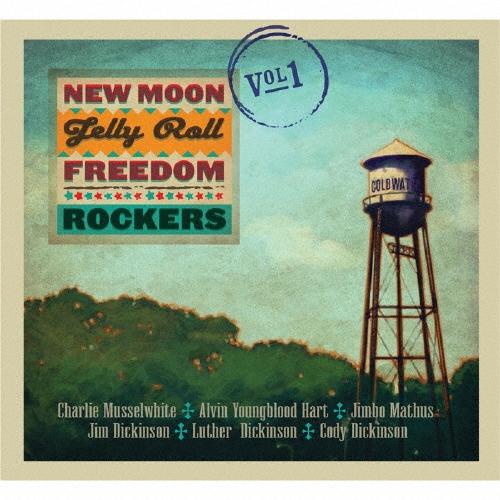 New Moon Jelly Roll Freedom Rockers ヴォリューム 1 CD