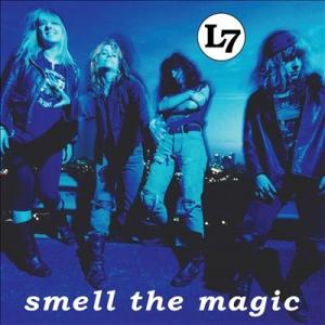 L7 Smell The Magic (30th Anniversary Edition) LP