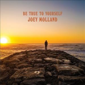 Joey Molland Be True to Yourself CD