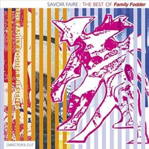 Family Fodder Savoir Faire: The Best Of (Director'...