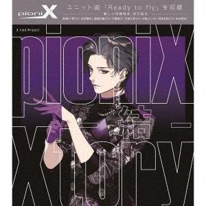 pioniX pioniX 「Xtory -結-」 12cmCD Single｜tower