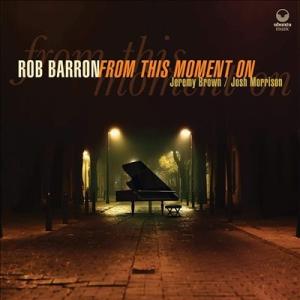 Rob Barron From This Moment On CD