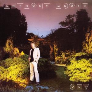 Anthony Moore アウト CD