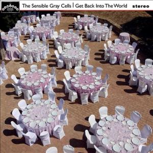 The Sensible Gray Cells Get Back Into The World LP