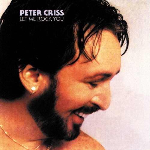 Peter Criss レット・ミー・ロック・ユー＜限定盤＞ CD