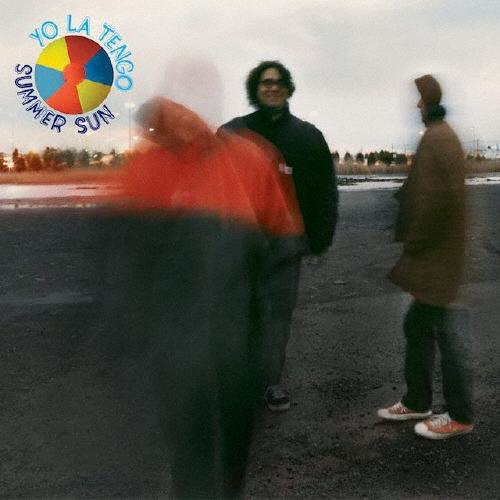 Yo La Tengo Summer Sun＜数量限定盤＞ CD