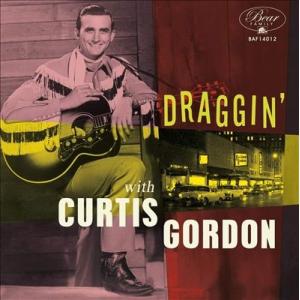 Curtis Gordon Draggin&apos; with Curtis Gordon 10inch S...