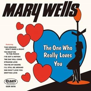 Mary Wells ザ・ワン・フー・リアリー・ラヴズ・ユー+レコーデッド・ライヴ・オン・ステージ ...