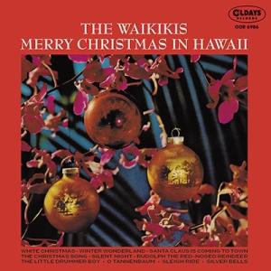 Waikikis メリー クリスマス イン ハワイ CD