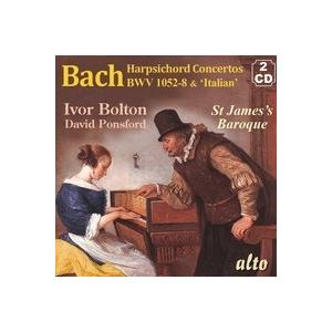 アイヴォー・ボルトン J.S.バッハ: チェンバロ協奏曲集 CD