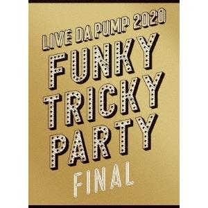 DA PUMP LIVE DA PUMP 2020 Funky Tricky Party FINAL...