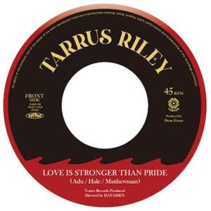 Tarrus Riley LOVE IS STRONGER THAN PRIDE 7inch Single