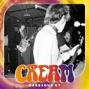 Cream バーベキュー 67 CD