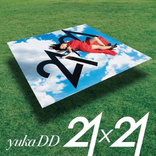 yukaDD(;´∀`) 21x21 ［CD+DVD+BOOKLET］＜初回限定盤＞ CD