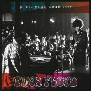 Pink Floyd アット ザ スタークラブ1967 CD