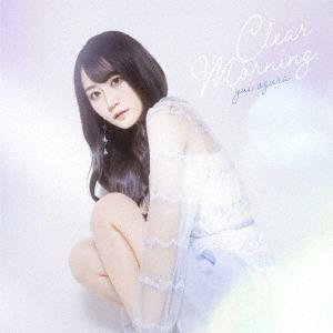 小倉唯 Clear Morning＜通常盤＞ 12cmCD Single