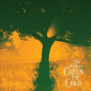 The Antlers Green To Gold LP