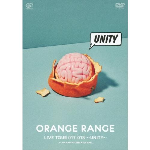ORANGE RANGE LIVE TOUR 017-018 〜UNITY〜 at 中野サンプラザホ...