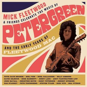 Mick Fleetwood Celebrate The Music Of Peter Green ...