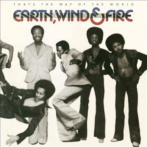Earth, Wind &amp; Fire That's The Way Of The World (MO...