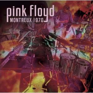 Pink Floyd Live In Montreux 1970＜初回限定盤＞ CD