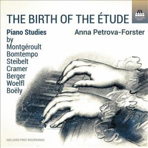 アンナ ペトロヴァ=フォルスター THE BIRTH OF THE ETUDE - エチュードの誕生 CD
