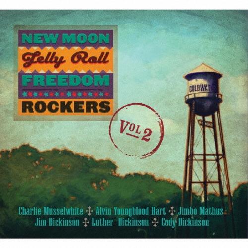 New Moon Jelly Roll Freedom Rockers ヴォリューム 2 CD
