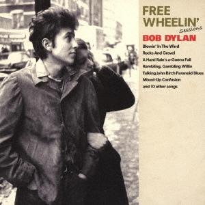 Bob Dylan フリー・ホイーリン・セッションズ CD