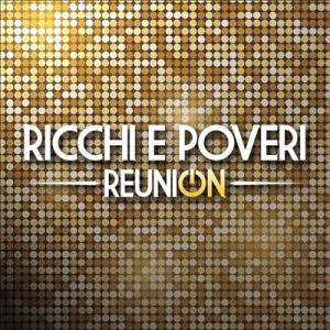 Ricchi E Poveri - Reunion CD アルバム 輸入盤