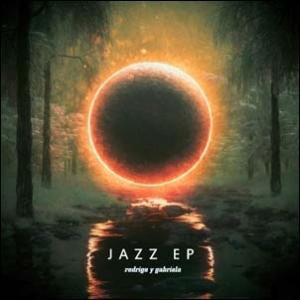 Rodrigo Y Gabriela The Jazz EP LP