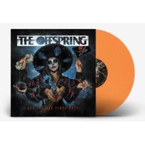 The Offspring Let The Bad Times Roll (Orange Crush...