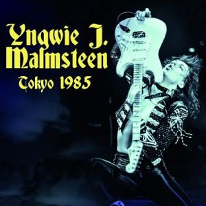 Yngwie Malmsteen Tokyo 1985＜初回限定盤＞ CD