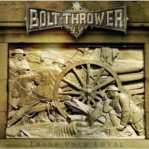 Bolt Thrower THOSE ONCE LOYAL CD