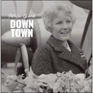 Petula Clark Down Town/This Is My Song＜Blueberry C...