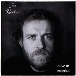 Joe Cocker Alive In America CD