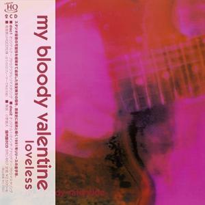 My Bloody Valentine ラヴレス UHQCD