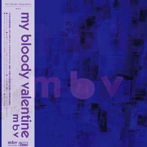 My Bloody Valentine m b v (Deluxe Edition) LP