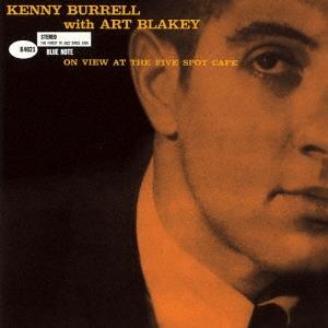 Kenny Burrell アット・ザ・ファイヴ・スポット・カフェ SHM-CD