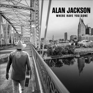 Alan Jackson Where Have You Gone CD