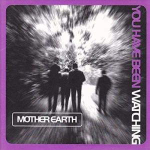 Mother Earth You Have Been Watching LP