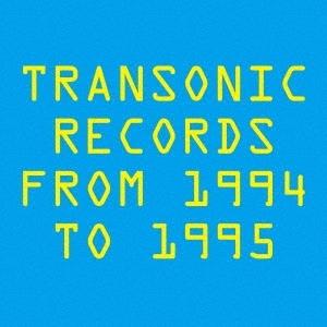 Various Artists TRANSONIC RECORDS FROM 1994 TO 199...