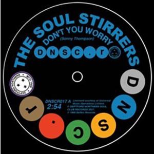 The Soul Stirrers Don't You Worry/Memories Of Her Love Keep Haunting Me 7inch Single