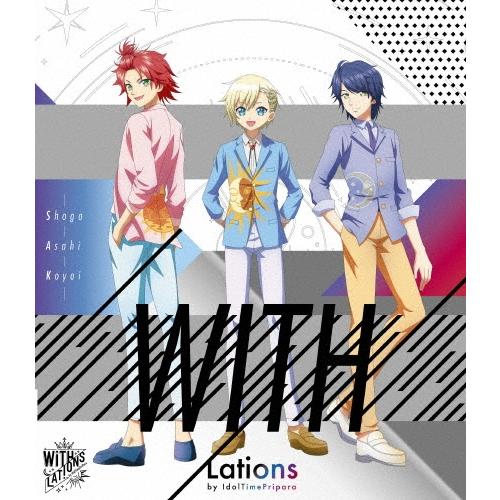 スペシャルイベント『WITH/Lations』by IdolTimePripara Blu-ray ...
