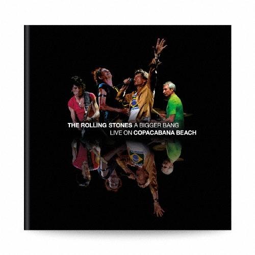 The Rolling Stones ア・ビガー・バン:ライヴ・オン・コパカバーナ・ビーチ ［DVD...