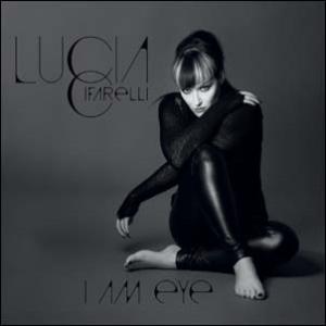 Lucia Cifarelli I Am Eye CD